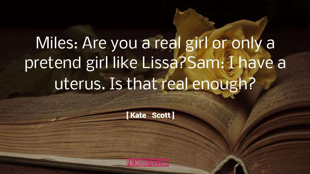 Lissa quotes by Kate   Scott