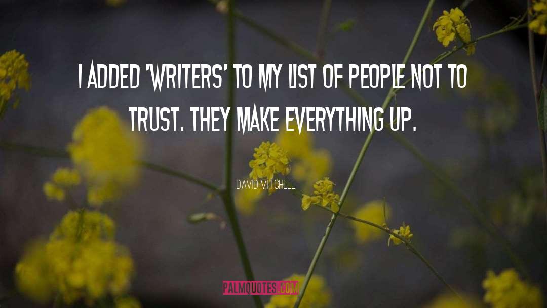 List quotes by David Mitchell