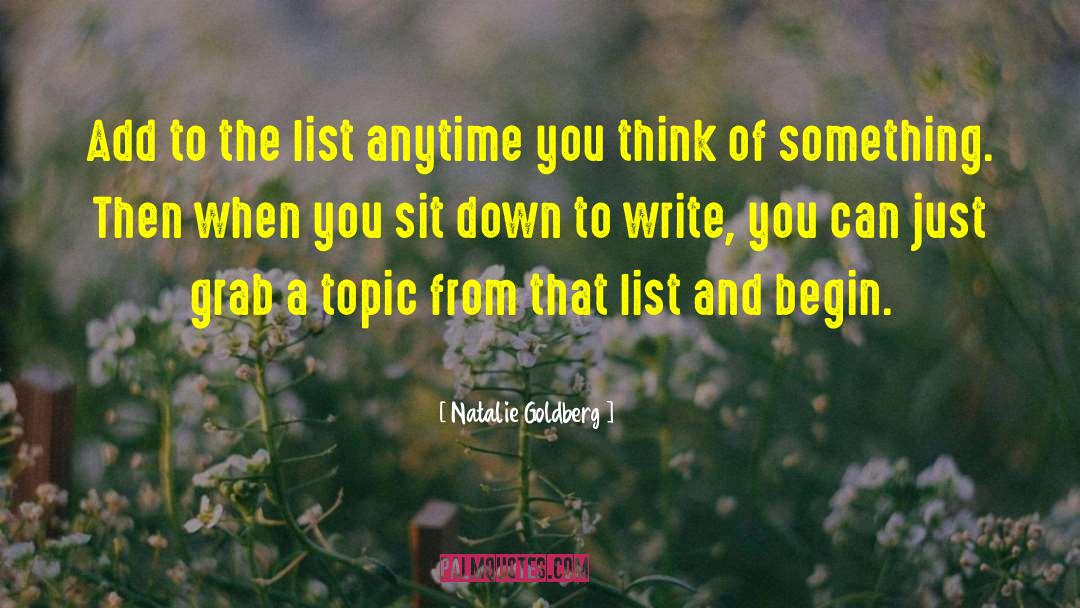 List Two Famous Shakespearean quotes by Natalie Goldberg