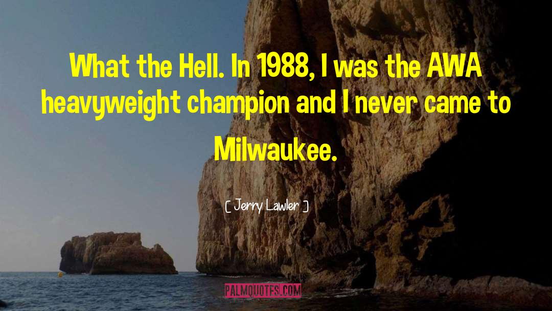 Listecki Milwaukee quotes by Jerry Lawler