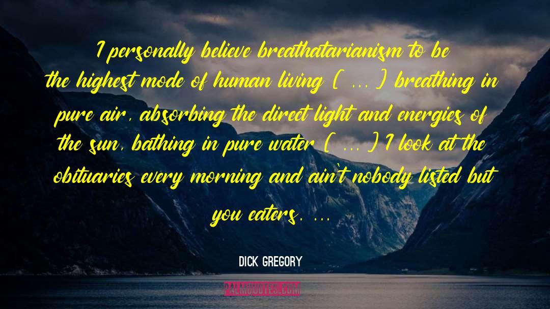 Listed quotes by Dick Gregory