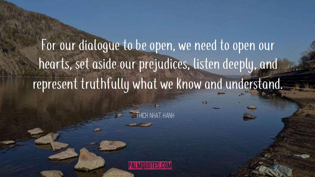 Listen Deeply quotes by Thich Nhat Hanh