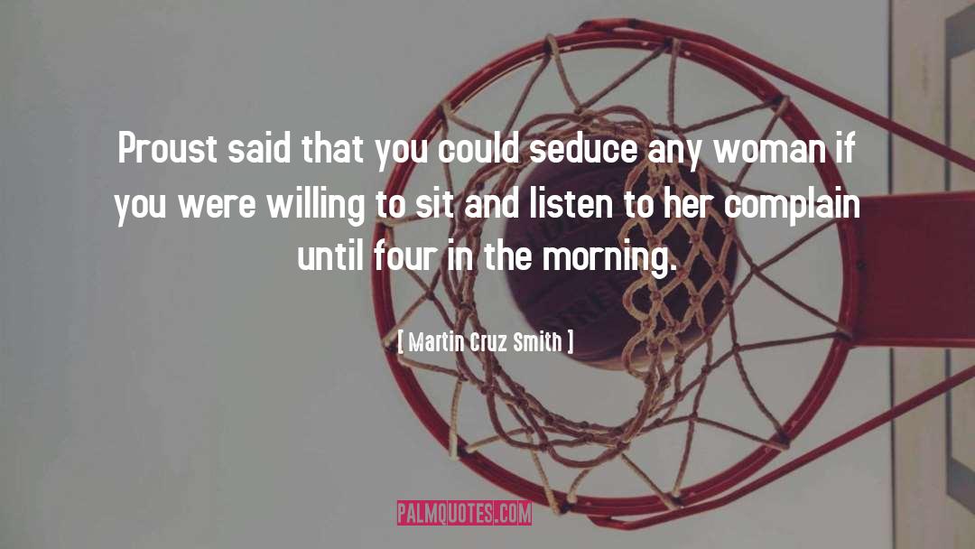 Listen quotes by Martin Cruz Smith