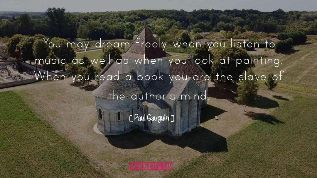 Listen To Music quotes by Paul Gauguin