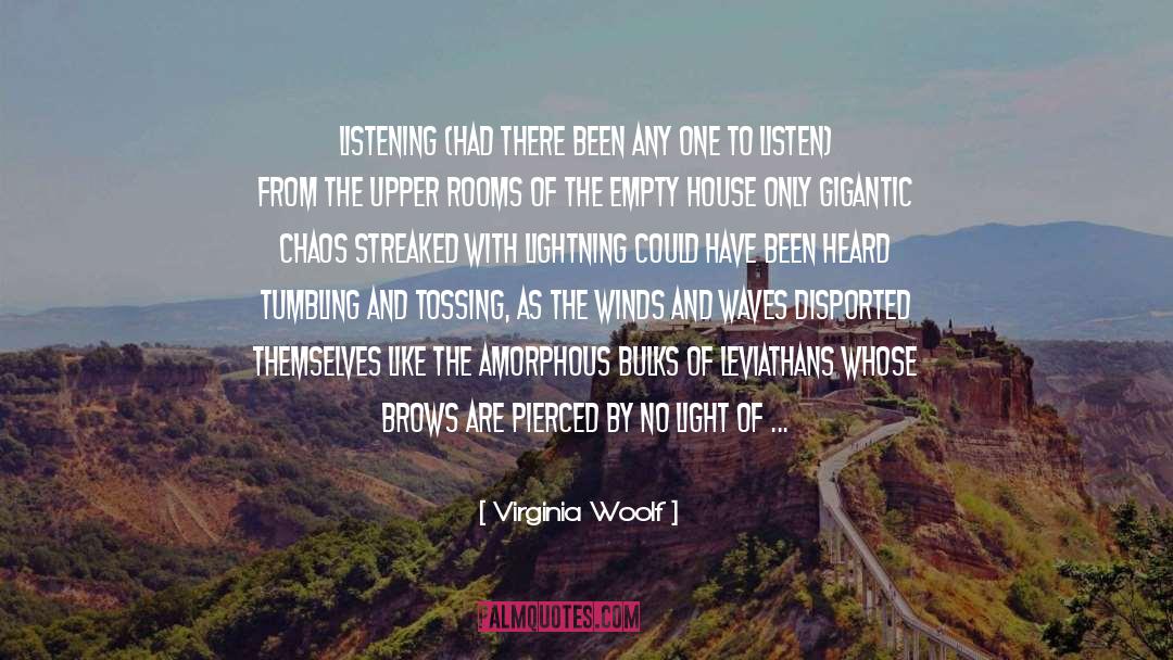Listen To The Song quotes by Virginia Woolf