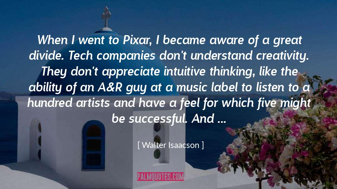 Listen To The Song quotes by Walter Isaacson