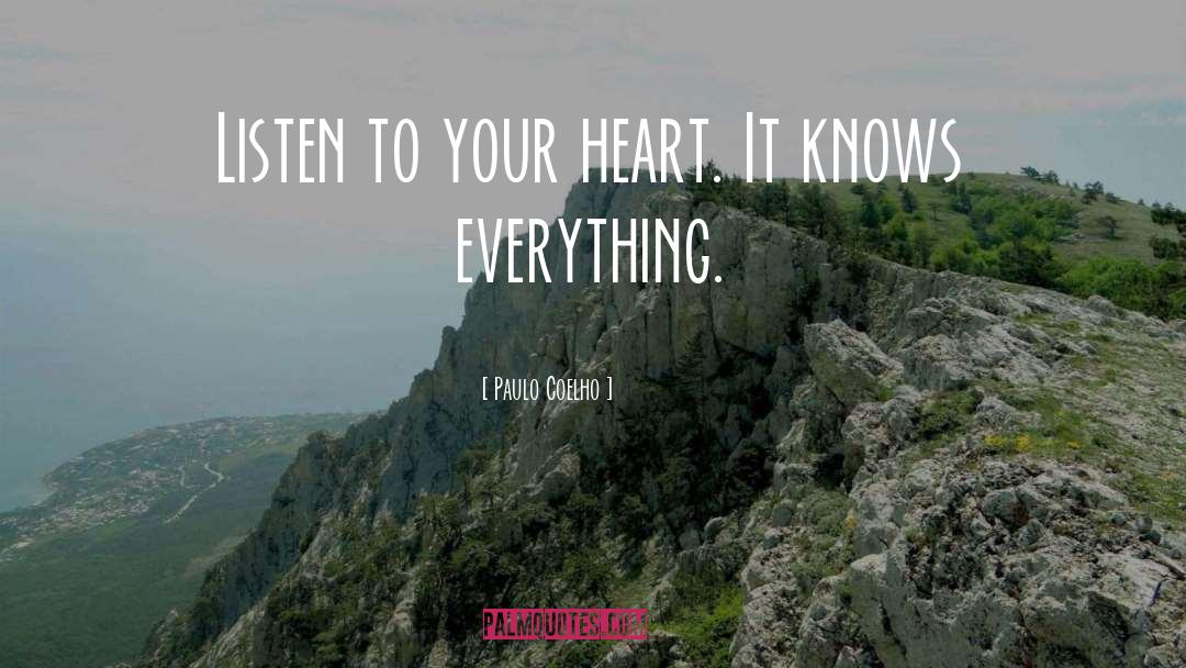 Listen To Your Heart quotes by Paulo Coelho