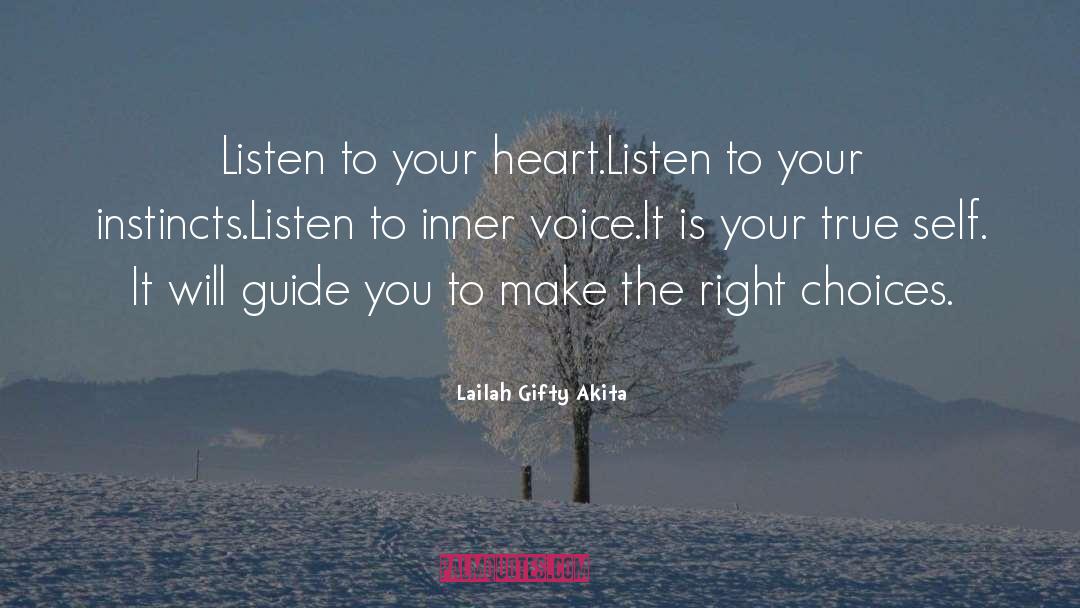 Listen To Your Heart quotes by Lailah Gifty Akita