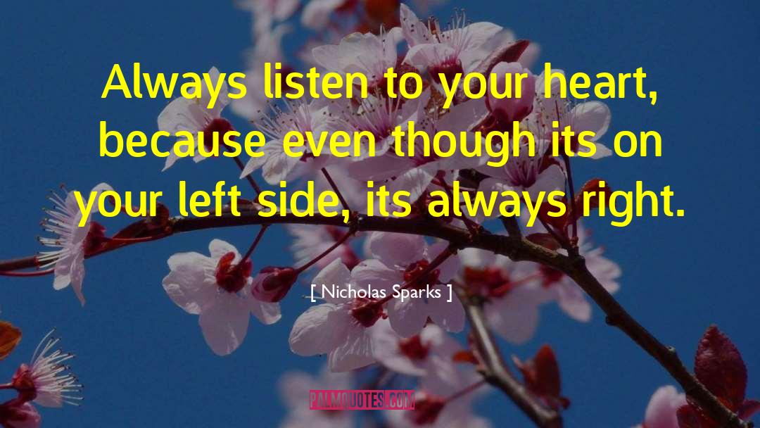 Listen To Your Heart quotes by Nicholas Sparks