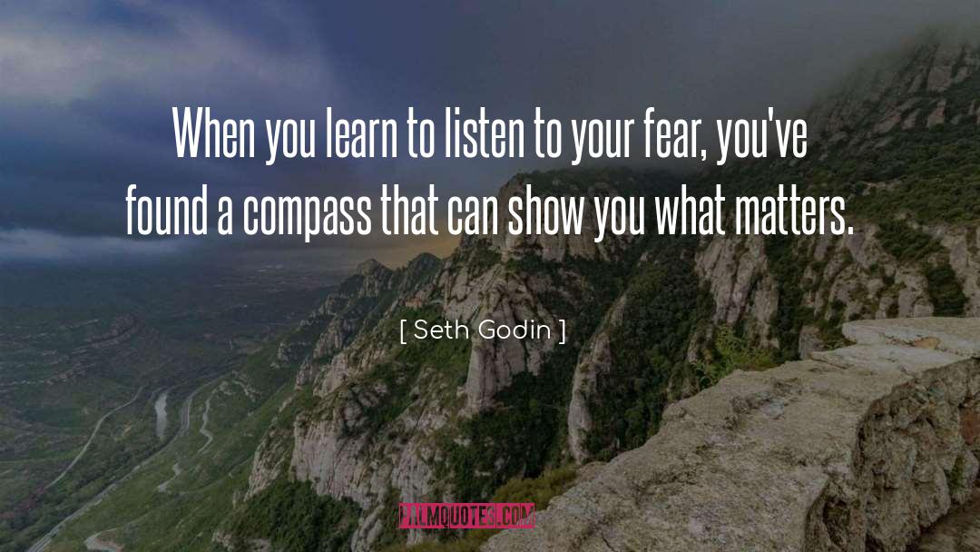 Listen To Your quotes by Seth Godin