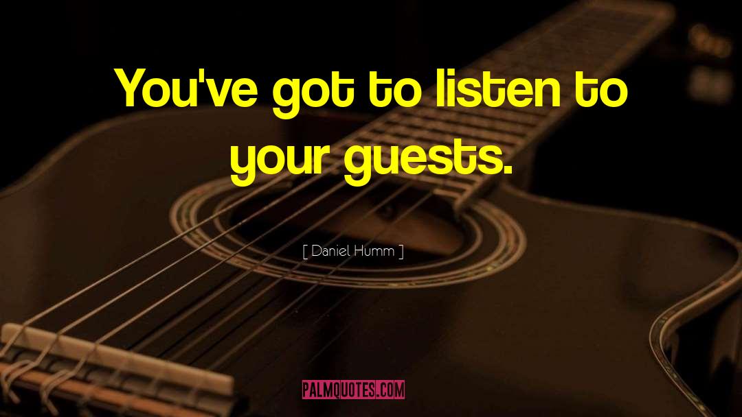 Listen To Your quotes by Daniel Humm
