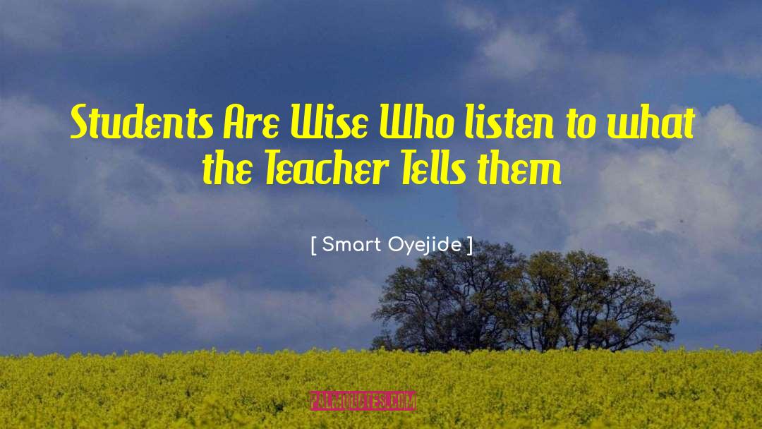 Listen Trees quotes by Smart Oyejide