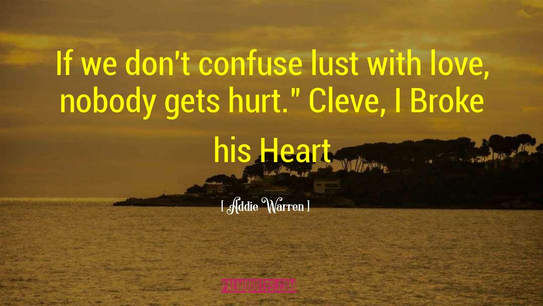 Listen With Heart quotes by Addie Warren