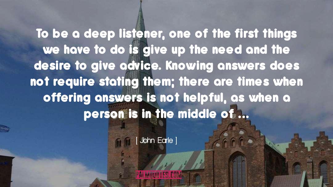 Listener quotes by John Earle