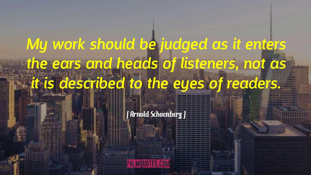 Listeners quotes by Arnold Schoenberg