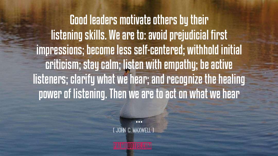 Listeners quotes by John C. Maxwell