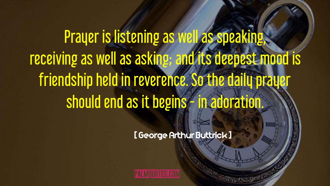 Listening Actively quotes by George Arthur Buttrick