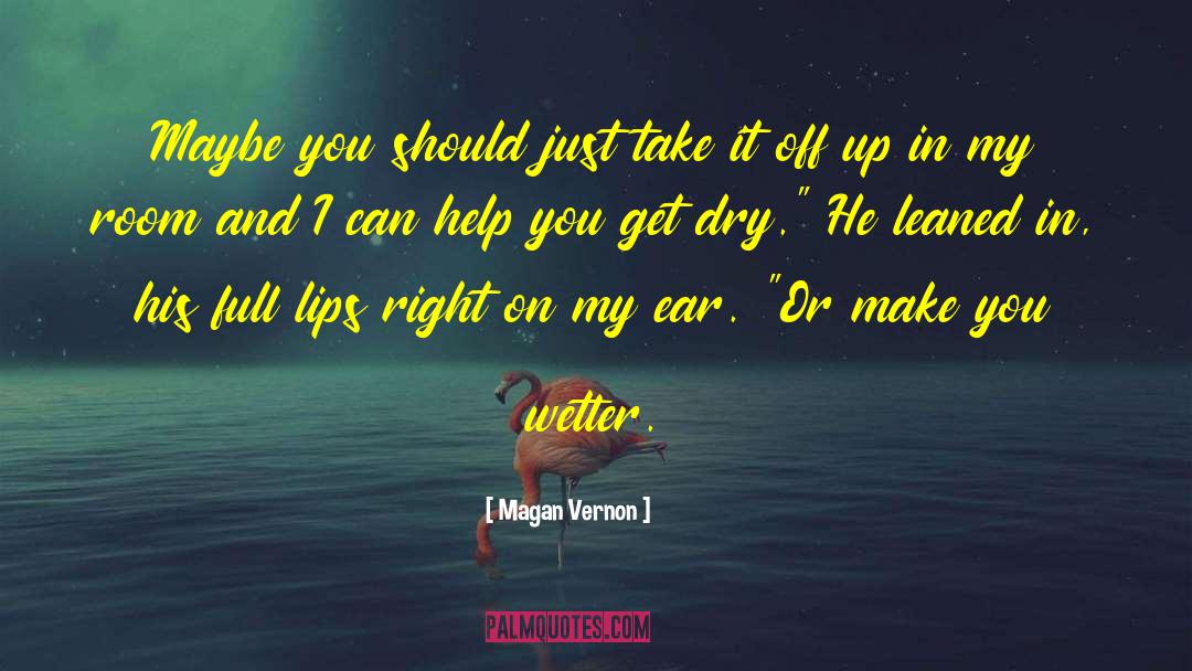 Listening Ear quotes by Magan Vernon