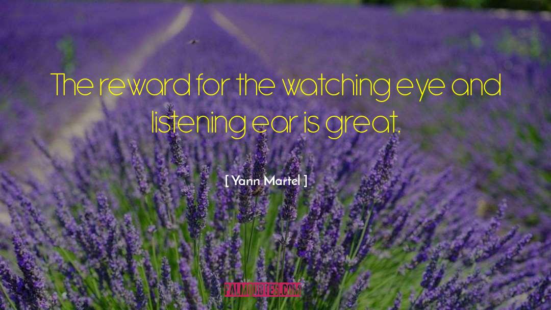 Listening Ear quotes by Yann Martel