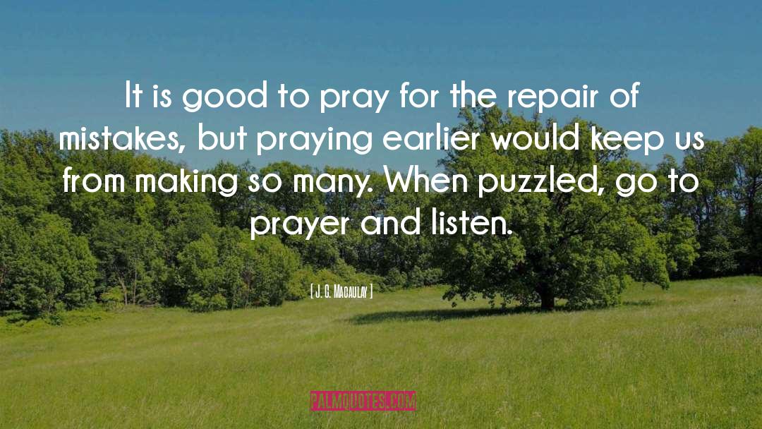 Listening Prayer quotes by J. C. Macaulay