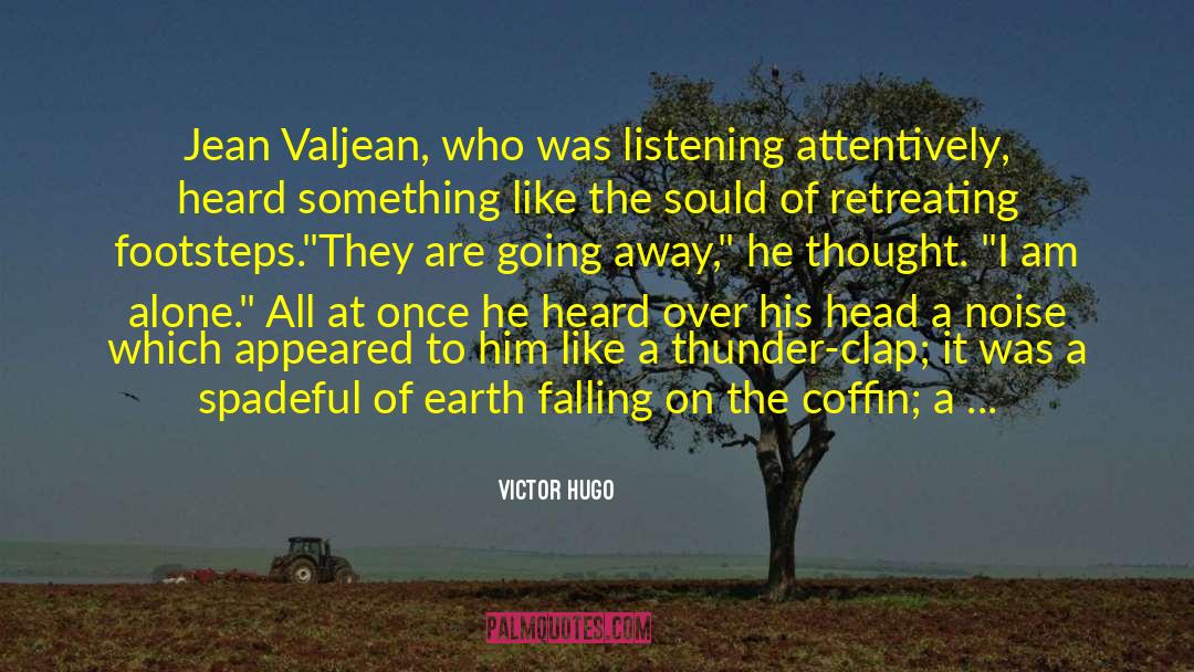 Listening Sky quotes by Victor Hugo