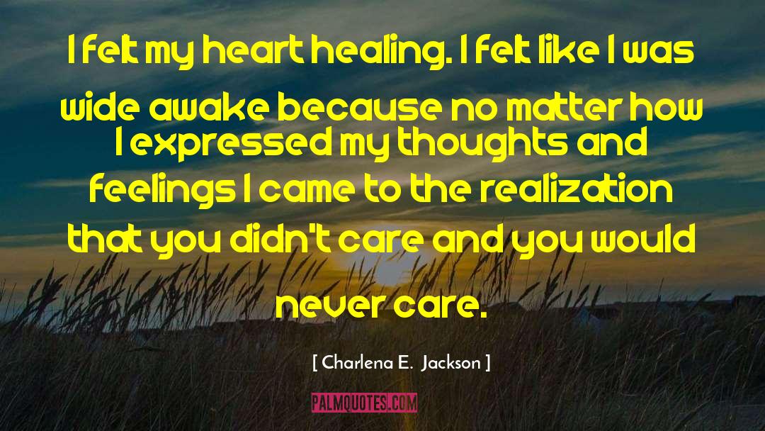 Listening To Inner Self quotes by Charlena E.  Jackson