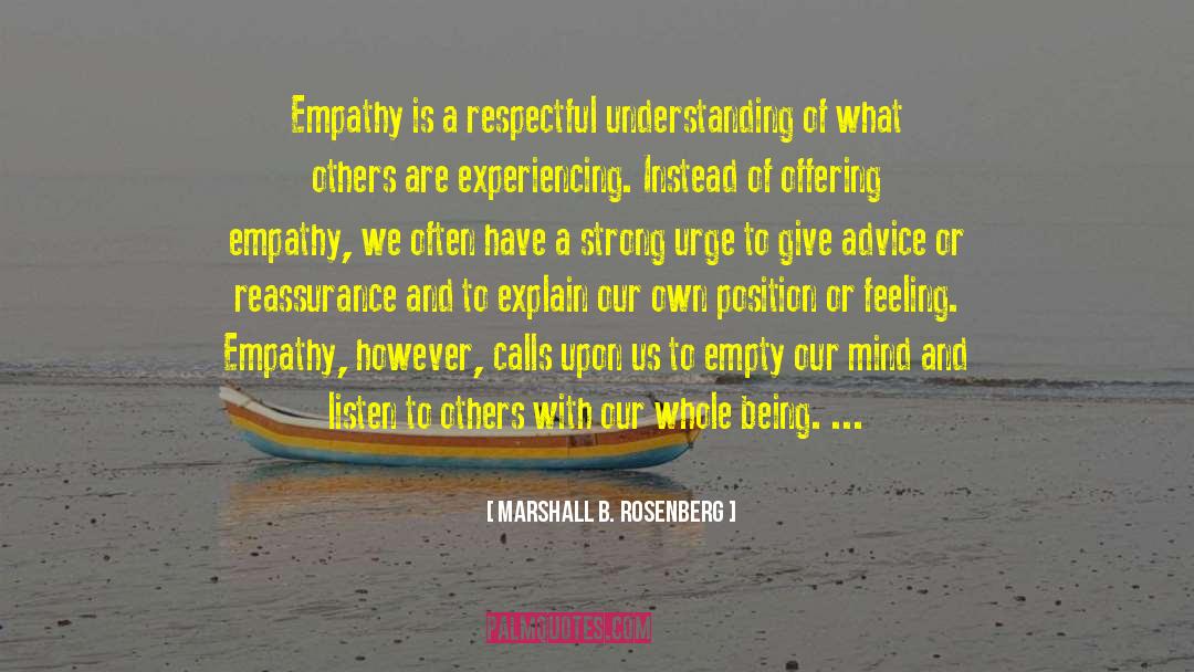 Listening With Empathy quotes by Marshall B. Rosenberg