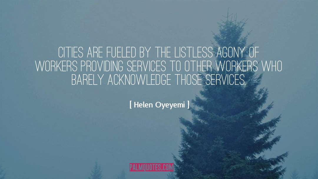 Listless quotes by Helen Oyeyemi