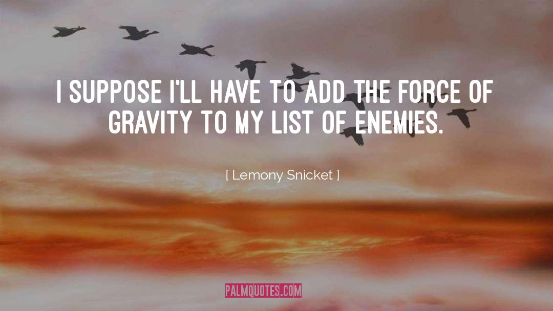 Lists quotes by Lemony Snicket