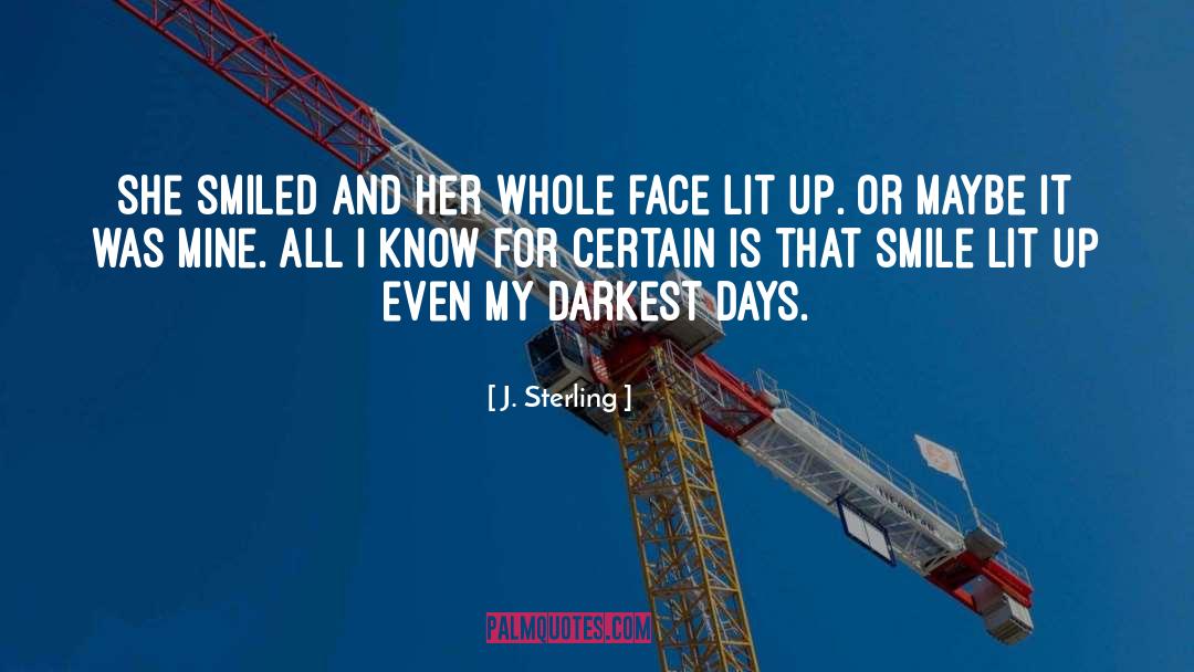 Lit Up quotes by J. Sterling