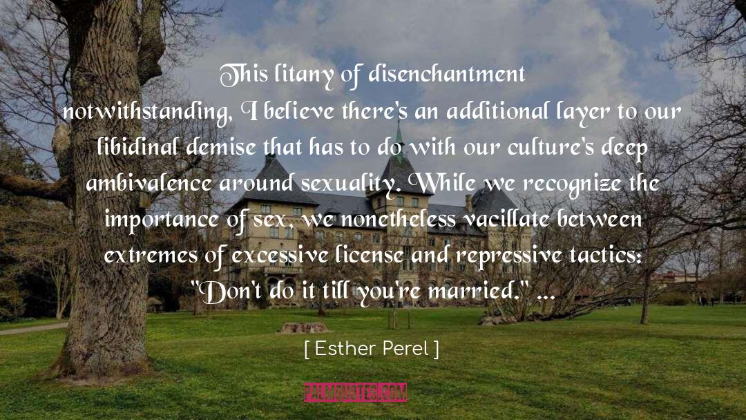 Litany quotes by Esther Perel