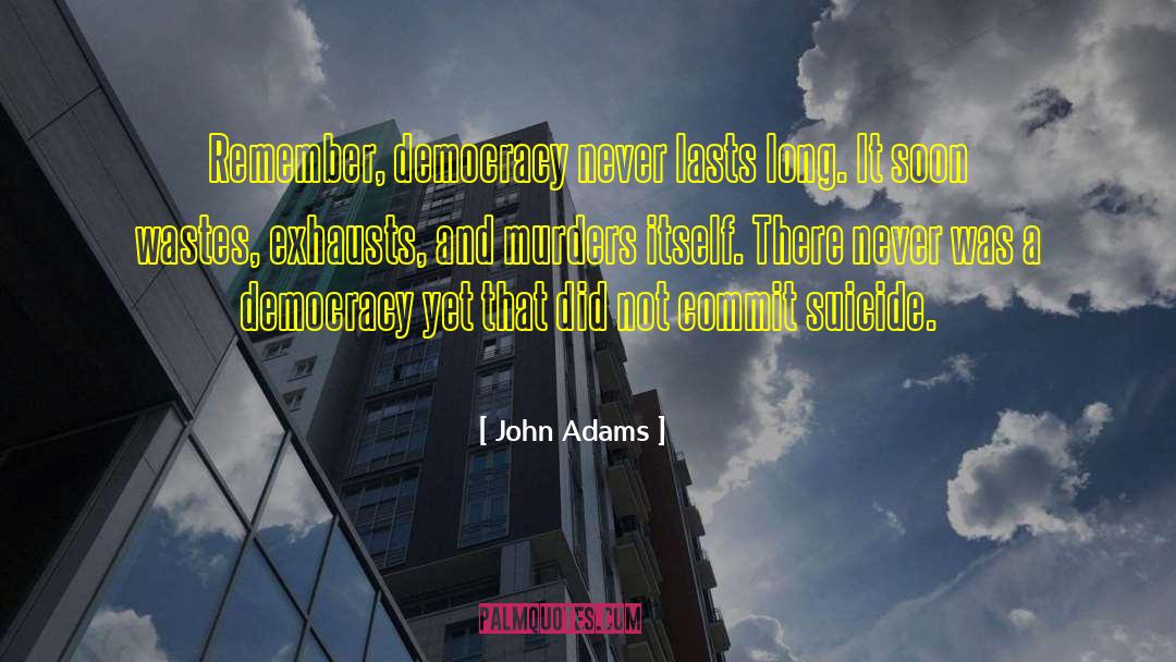 Literacy And Democracy quotes by John Adams