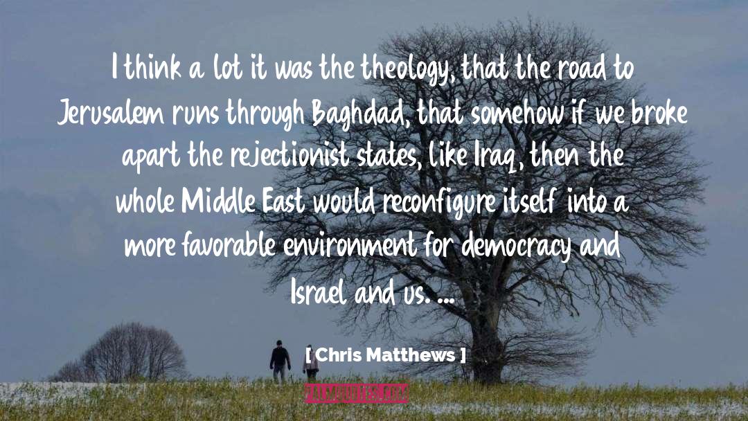 Literacy And Democracy quotes by Chris Matthews