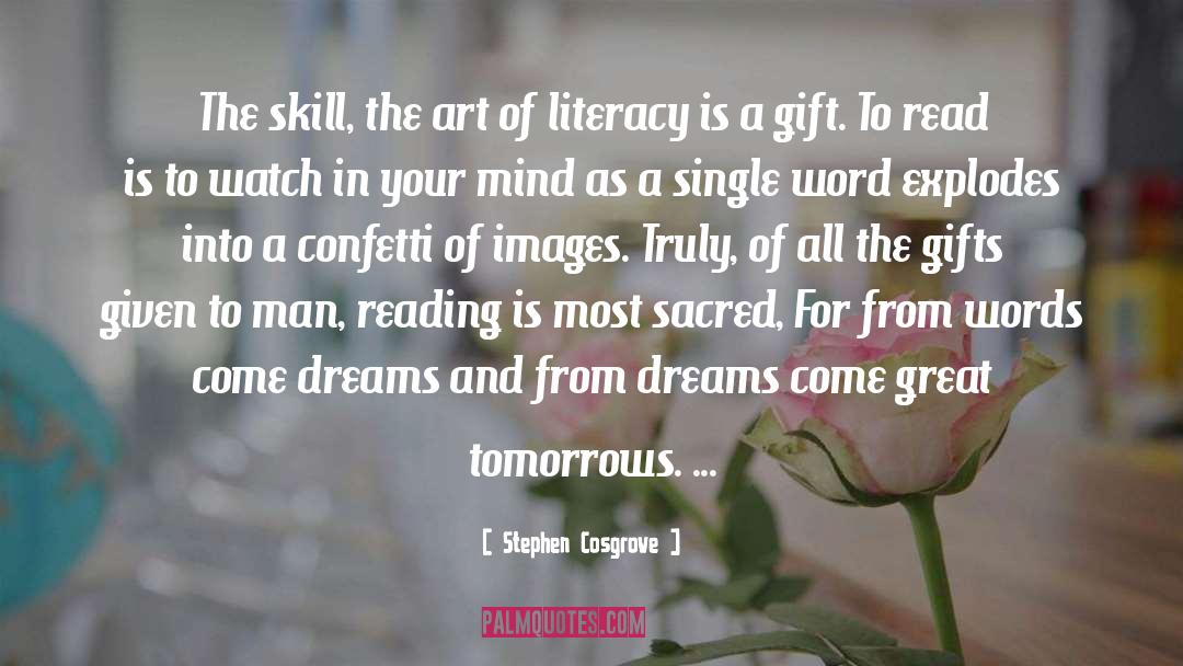 Literacy Children quotes by Stephen Cosgrove