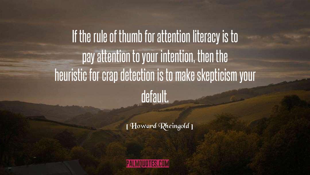 Literacy quotes by Howard Rheingold