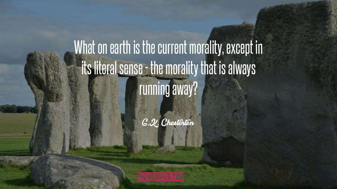 Literal Versus Vernacular quotes by G.K. Chesterton