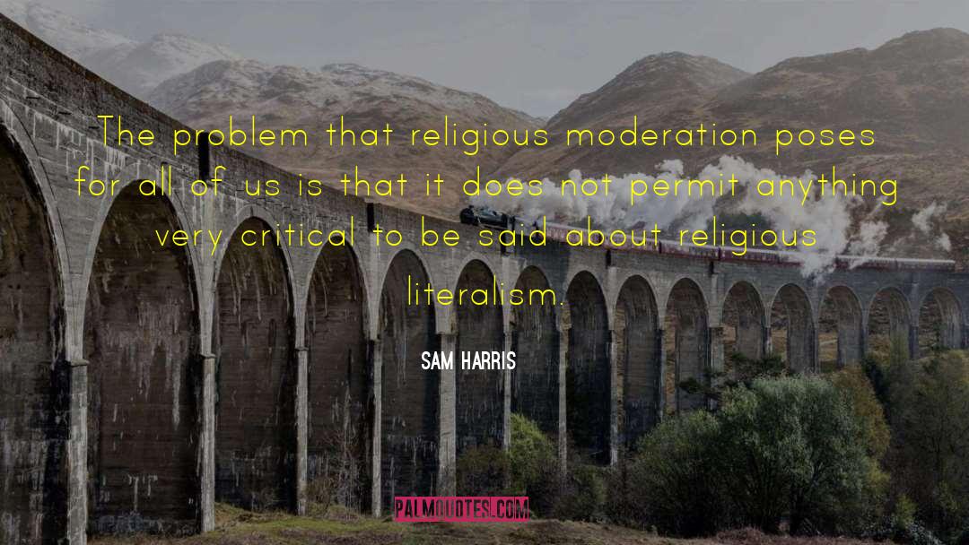 Literalism quotes by Sam Harris
