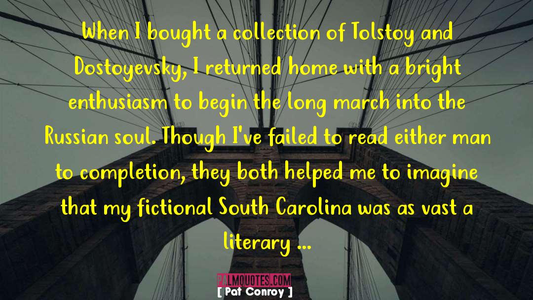 Literary Achievements quotes by Pat Conroy