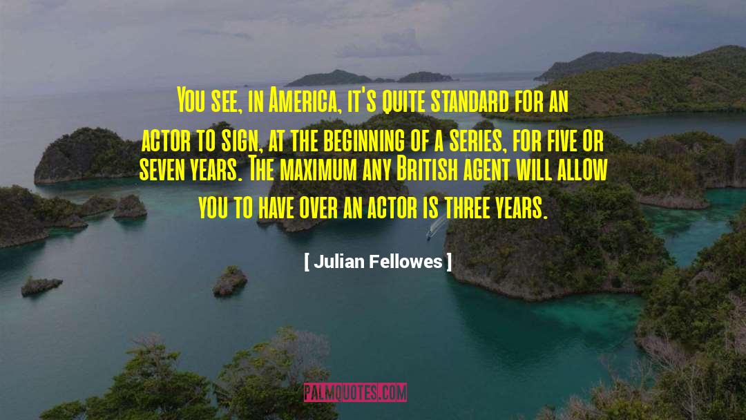 Literary Agent quotes by Julian Fellowes