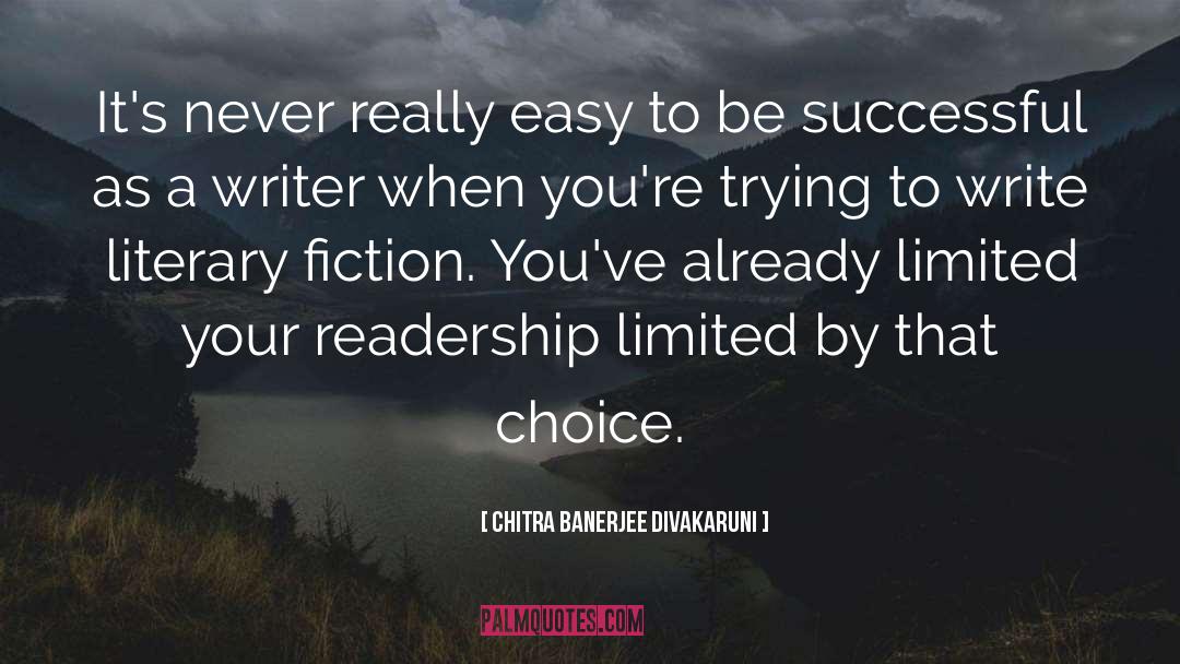 Literary Agent quotes by Chitra Banerjee Divakaruni