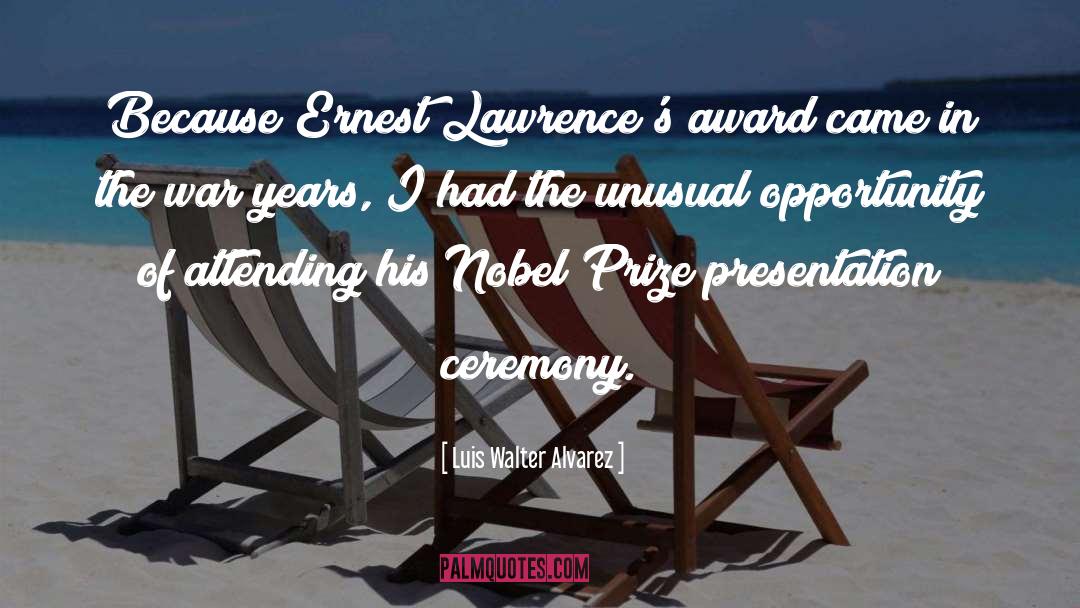 Literary Award quotes by Luis Walter Alvarez