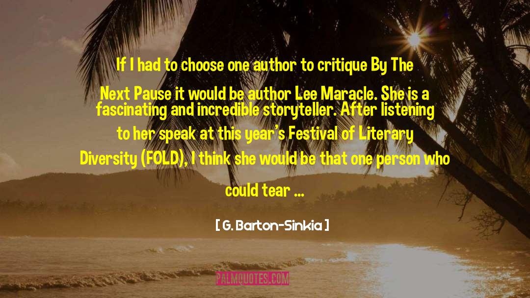 Literary Bias quotes by G. Barton-Sinkia