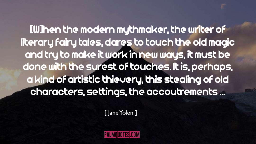 Literary Character Appropriation quotes by Jane Yolen