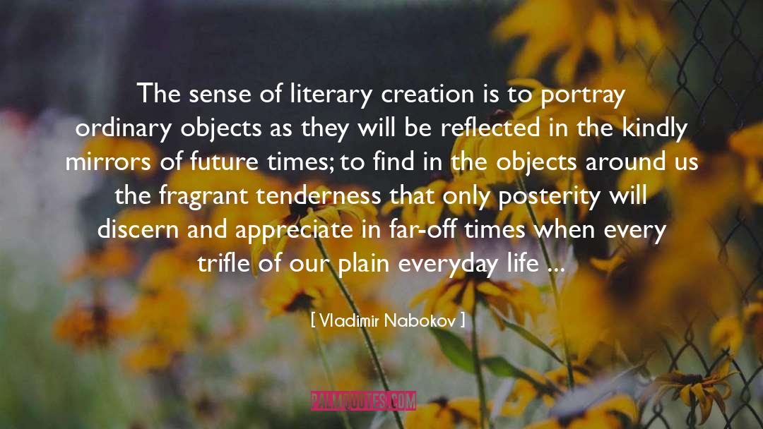 Literary Creation quotes by Vladimir Nabokov