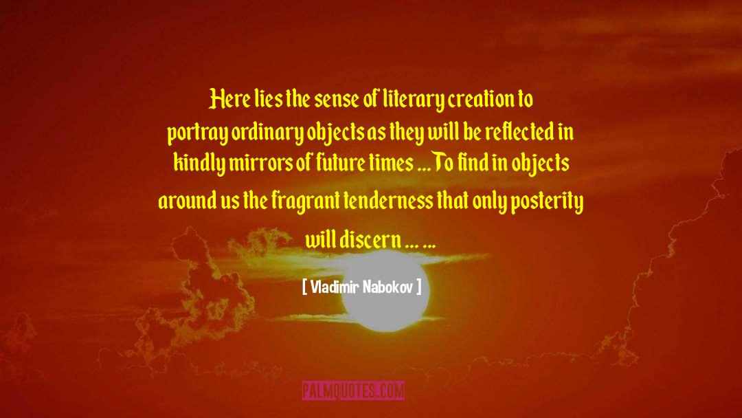 Literary Creation quotes by Vladimir Nabokov