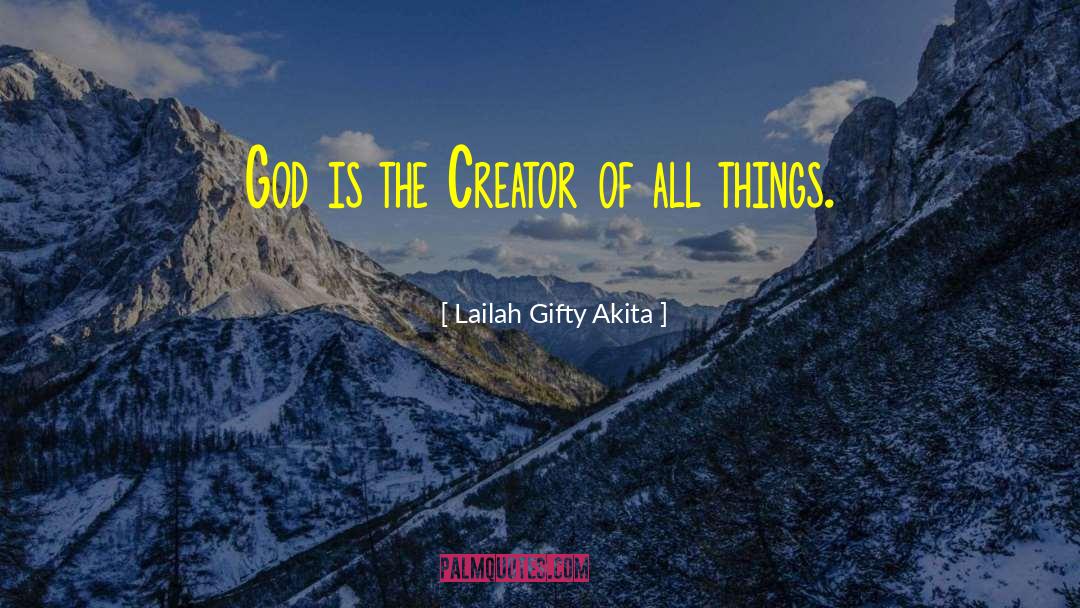 Literary Creation quotes by Lailah Gifty Akita