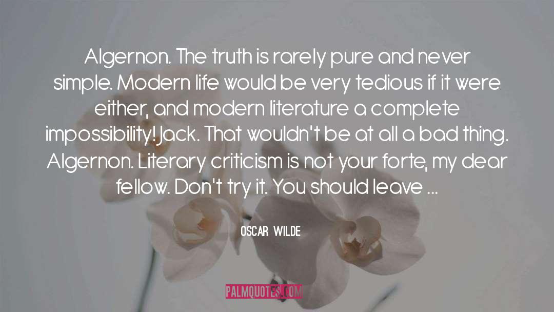 Literary Criticism quotes by Oscar Wilde
