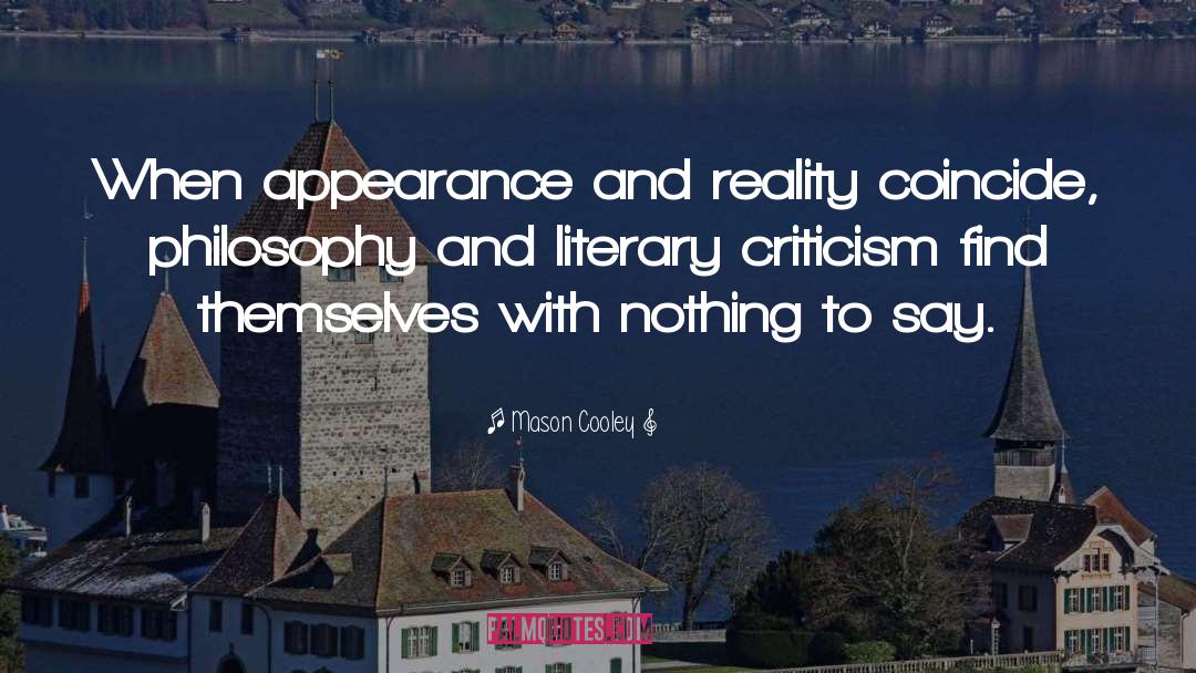 Literary Criticism quotes by Mason Cooley