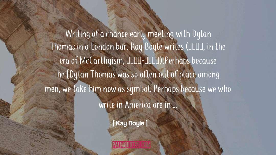 Literary Critics quotes by Kay Boyle