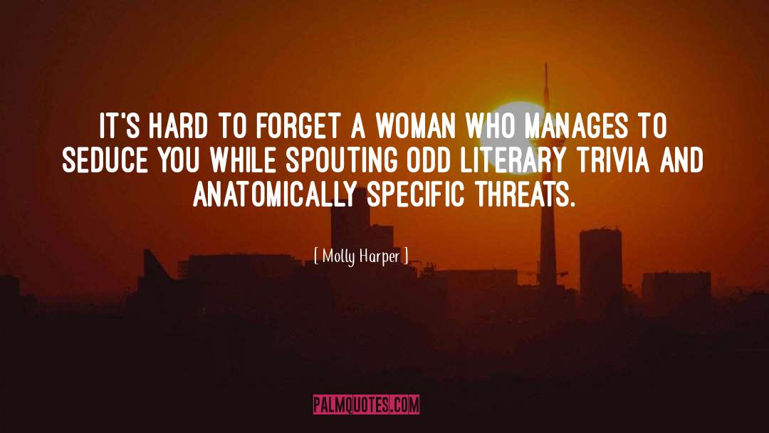 Literary Devices quotes by Molly Harper